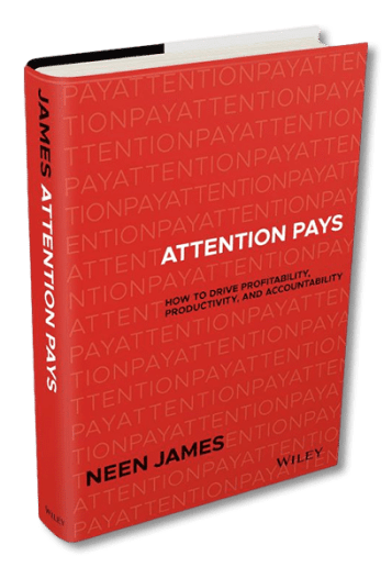 Attention Pays by Neen James